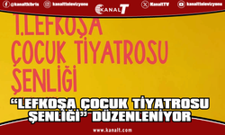 LTB, ilk kez “Lefkoşa Çocuk Tiyatrosu Şenliği” düzenliyor