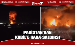 Pakistan'dan Afganistan'ın başkenti Kabil'e hava saldırısı