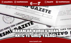 Bakanlar Kurulu organ mafyası lideri ve suç ortağının KKTC'ye girişini yasakladı