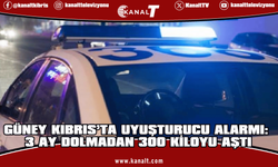 Güney Kıbrıs’ta 2026’nın ilk 3 ayında 300 kiloyu aşkın uyuşturucu ele geçirildi