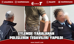 Polis Genel Müdürlüğü: Eylemde yaralanan 3 polisimizin tedavisi yapılmıştır