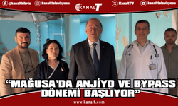 Dinçyürek: “Mağusa Devlet Hastanesi’nde anjiyo ve kalp cerrahisi hizmetleri kısa sürede başlayacak”