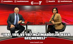 Taçoy: • “Ceza Yasası Bu Maddelerle Meclis’e Gelirse Ret Vereceğim”