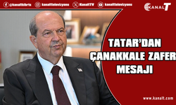 Tatar: Çanakkale destanı, bağımsızlık ve egemenlik irademizin ilanıdır