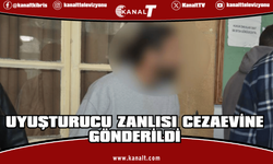 Üzerinde, evinde ve iş yerinde uyuşturucu bulunan zanlı cezaevine gönderildi