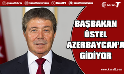 Başbakan Ünal Üstel, TDT toplantısı için Azerbaycan’a gidiyor