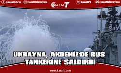 Ukrayna, Akdeniz'de Rus tankerine saldırdı