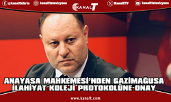 Anayasa Mahkemesi’nden Gazimağusa İlahiyat Koleji Protokolü için “Anayasa’ya uygun” görüşü