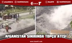 Pakistan, Afganistan'ı topçu atışlarıyla vurmaya başladı