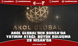 Akol Global'den Bursa’da büyük yatırım buluşması: Gözler 28 Nisan’daki etkinlikte