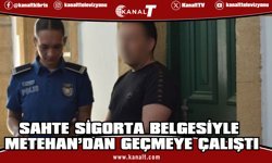 Metehan’da sahte sigorta ibraz etti, tutuklandı