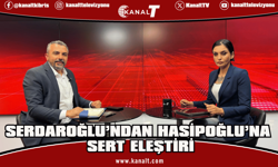 Serdaroğlu: Hasipoğlu’nun açıklaması kabul edilemez