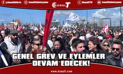 Genel grev ve eylemler kaldığı yerden devam edecek!