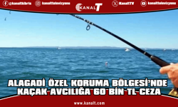 Yasaklı bölgede balık avlayan kişiye 60 bin TL para cezası!