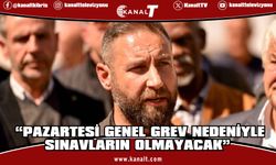 Maviş, pazartesi genel grev nedeniyle sınavların olmayacağını açıkladı: Öğretmenlere güvenin!