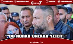 Burak Maviş: “Bu korku onlara yeter”