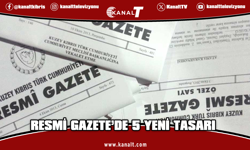 Resmi Gazete’de yayımlanan beş yasa tasarısı halkın bilgisine sunuldu