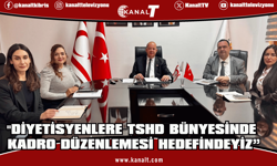 Dinçyürek:” Diyetisyenlere TSHD bünyesinde kadro düzenlemesi hedefindeyiz”