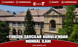 Yüksek Savcılar Kurulu’ndan münhal ilanı