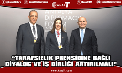 İncirli: Tarafsızlık prensibine bağlı diyalog ve iş birliği artırılmalı
