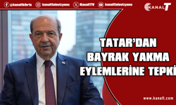 Tatar, Güney Kıbrıs’ta gerçekleştirilen bayrak yakma olaylarını kınadı