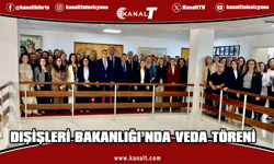 Dışişleri Bakanı Ertuğruloğlu’ndan emekli olan Lakadamyalı’ya teşekkür plaketi