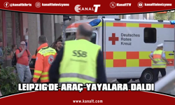 Almanya'nın Leipzig kentinde bir araç yayaların arasına daldı