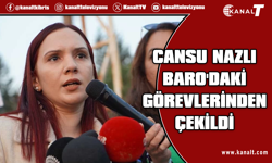 Avukat Cansu Nazlı, Baro’daki tüm görevlerinden çekildiğini açıkladı