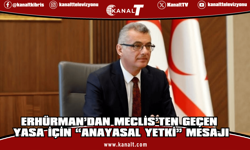 Erhürman: Gerekirse Anayasal yetkilerimizi kullanmaktan çekinmeyiz