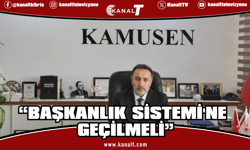 Metin Atan: Başkanlık Sistemi'ne geçilmeli