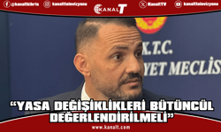 Yeşilırmak: Yasa değişiklikleri bütüncül değerlendirilmeli