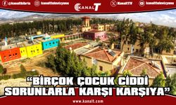 SOS Çocukköyü Derneği: Birçok çocuk ciddi sorunlarla karşı karşıya