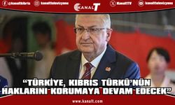 Yaşar Güler: Türkiye, Kıbrıs Türkü’nün haklarını korumaya devam edecek