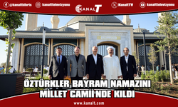 Öztürkler: Bayramlar birlik ve beraberliğimizi güçlendiren en önemli değerlerimizdir