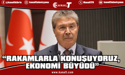 Üstel’den muhalefete ekonomi cevabı: Rakamlarla konuşuyoruz, ekonomi büyüdü