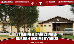 Veteriner Dairesi: Hastalık belirtisi gösteren hayvanları kesinlikle kesmeyin