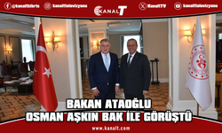 Başbakan Yardımcısı Ataoğlu, Ankara’da Osman Aşkın Bak ile görüştü