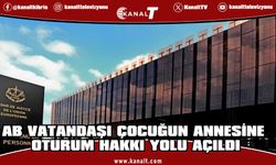 AB Adalet Divanı: AB vatandaşı çocuğun annesi, ülkede oturma hakkı elde edebilir