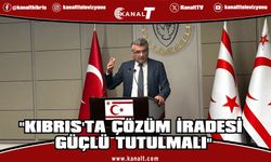 Erhürman: "Kıbrıs'ta çözüm iradesi güçlü tutulmalı"