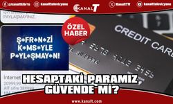 Hesaptaki paramız güvende mi?