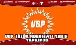 UBP Tüzük Kurultayı Yarın Yapılıyor