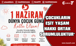 TDP'den 1 Haziran mesajı: Çocuk Günü sadece kutlama değil, sorunları konuşma günüdür