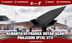 Almanya ve Fransa ortak savaş uçağı projesine son verdi