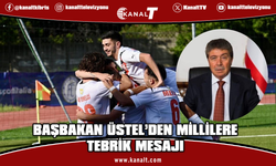 Başbakan Üstel’den millilere tebrik mesajı: Halkımızı gururla temsil eden takımımızı kutluyorum