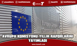 Avrupa Komisyonu Yeşil Hat Tüzüğü ve AB Yardım Programı raporlarını yayımlandı