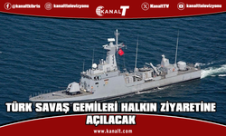 TCG Karadeniz Ereğli Karakol Gemisi ve TCG Tufan Hücumbotu 1 Temmuz'da halkın ziyaretine açılacak