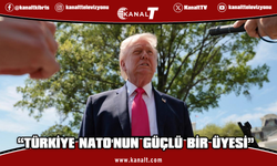 Trump: Türkiye NATO'nun güçlü bir üyesi