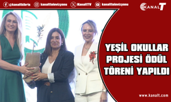 Yeşil Okullar Projesi Ödül Töreni yapıldı
