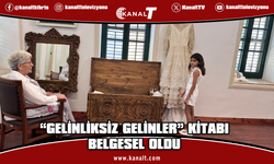 “Gelinliksiz Gelinler” kitabı belgesel oldu