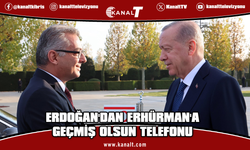 Erdoğan'dan Erhürman'a "geçmiş olsun" telefonu